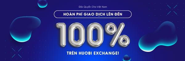 HuobiCampaign_100_eWaiver_eDm_Vietnamese.jpg